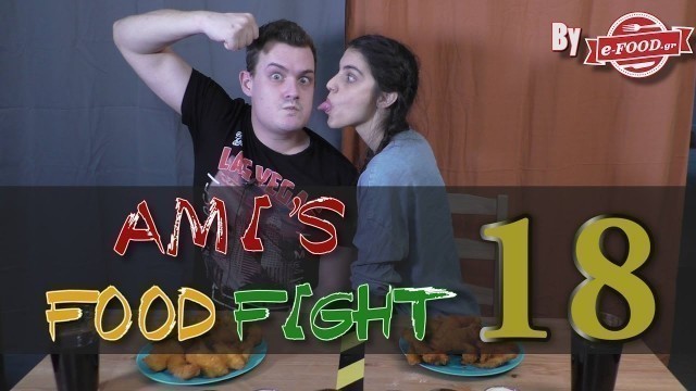 'Amis Food Fight - Chicken Strips ft Booyah'