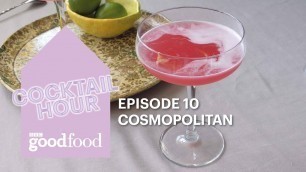 'Cocktail Hour - Cosmopolitan - BBC Good Food'