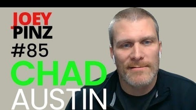 '#85 Chad Austin: Make Fitness a Priority | Joey Pinz Discipline Conversations'