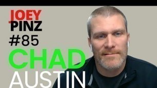 '#85 Chad Austin: Make Fitness a Priority | Joey Pinz Discipline Conversations'