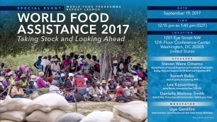 'World Food Programme Report Launch, \"World Food Assistance 2017\" - Introduction'