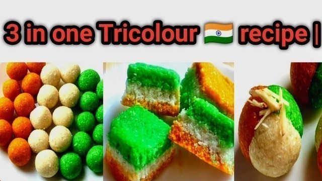 'Tricolour recipes for republic day।Tricolour food ideas।Tricolour food recipes।#tricolourrecipeideas'