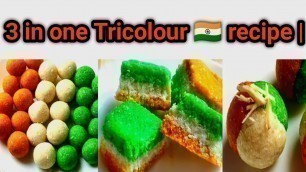 'Tricolour recipes for republic day।Tricolour food ideas।Tricolour food recipes।#tricolourrecipeideas'