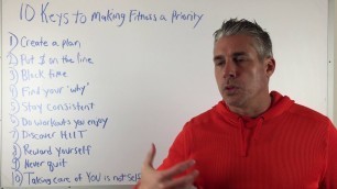 '10 Keys To Making Fitness a Priority In Your Life'