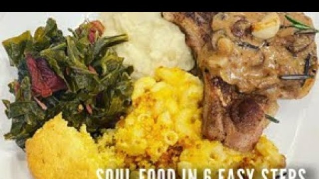 'Soul Food in 6 Easy Steps'