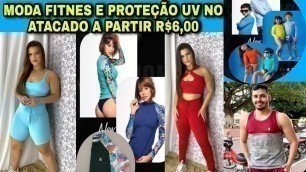 'MODA FITNESS E PROTEÇÃO UV NO ATACADO A PARTIR DE R$ 6,00'