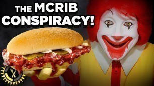 'Food Theory: The McRib Conspiracy! (McDonalds)'