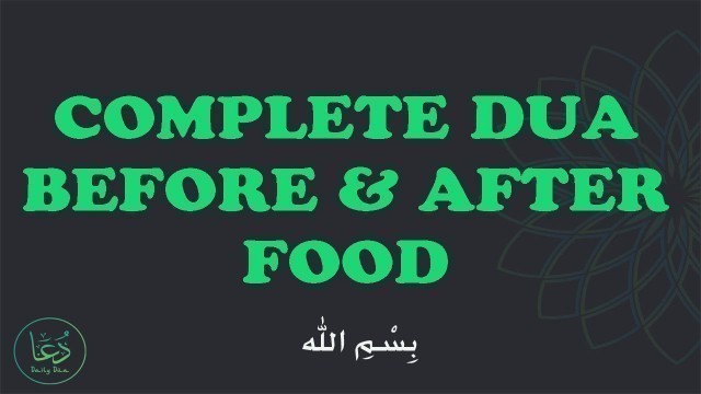 'Dua Before and After Eating Food | Daily Dua and Azkar'