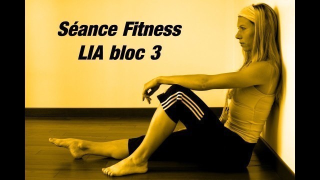 'choré LIA bloc 3 - Low Impact Aerobic danse fitness cardio step chorégraphie WWW.MAPAGEBIENETRE.FR'