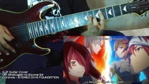 'Chronos - Op. Shokugeki no Souma: Shin no Sara - Food Wars Season 4 (KJF Guitar Cover)'