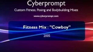 '\"Cowboy\" Fitness Routine Theme - Cyberprompt Custom Music Mixing Services'