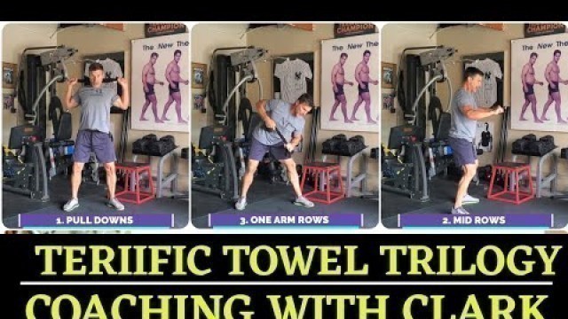 'TERRIFIC TOWEL TRILOGY | Workout | Coaching with Clark'