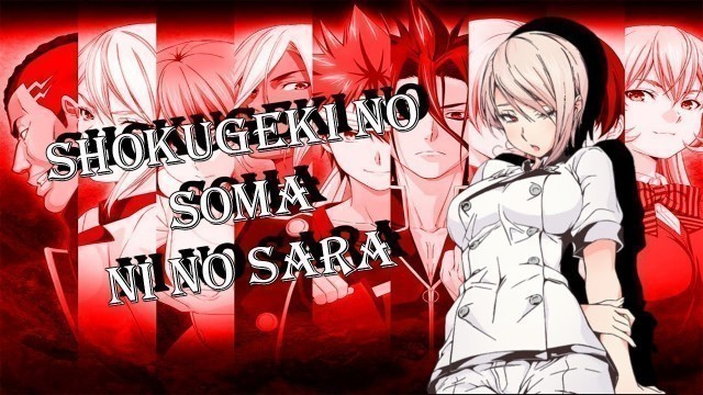 'LAS FINALES DE LA ELECCION DE OTOÑO | SHOKUGEKI NO SOMA NI NO SARA | MvsA'