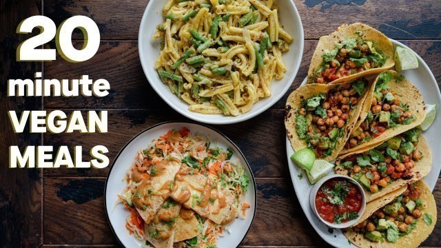 '20-Minute Vegan Meals EVERYONE Should Know'