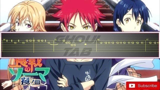 'Chronos - Food Wars Season 4 OP (Shokugeki no Soma: Shin no Sara) - Guitar Tab 譜 Tutorial'