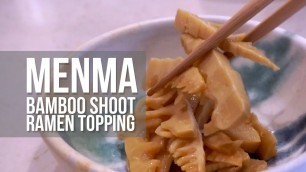 'How to make Menma (Bamboo shoot Ramen Topping Recipe)'