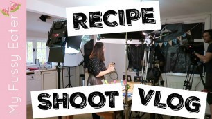 'DITL of a Food Blogger - Recipe Shoot Day!'