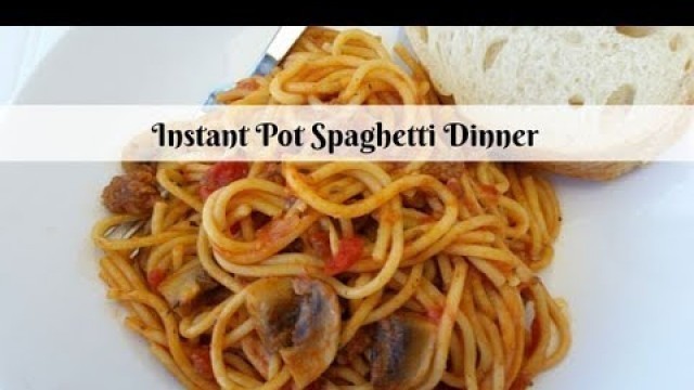 'Instant Pot Spaghetti Dinner ~ Pressure Cooker Recipe ~ Amy Learns to Cook'