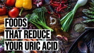 '10 Foods That Reduce Your Uric Acid Level'