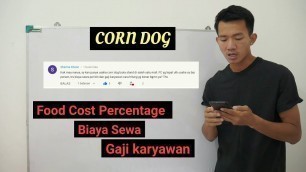 'CARA MENGHITUNG FOOD COST PERCENTAGE, BIAYA SEWA DI MALL DAN GAJI KARYAWAN - BISNIS CORNDOG CUY'