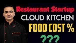 'Resturants Food Cost Correct Percentage !! What is Correct Percentage of Food Cost for Cloud Kitchen'