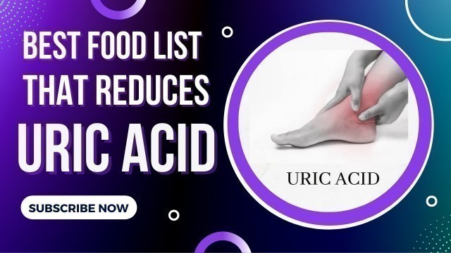 'BEST FOOD LIST THAT REDUCE URIC ACID || REDUCE URIC ACID !!'