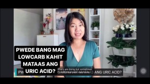 'PWEDE BANG MAGLOWCARB KAHIT MATAAS ANG URIC ACID?'