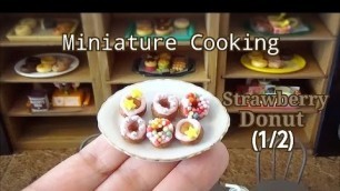 'Mini food #95 (1/2) ミニチュア料理『Strawberry Donut＆Shop』How to make  Miniature food (edible) Tiny food'