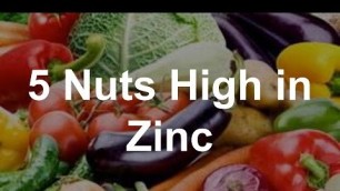 '5 Nuts High in Zinc'