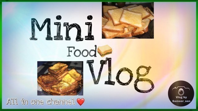 'Mini food Vlog 