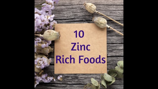 '10 Foods High In Zinc/Zinc Rich Foods/Best High Zinc Foods/Health Beat'