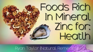 'Foods Rich in Zinc'