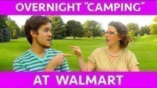 'Overnight \"Camping\" at Walmart While Traveling? (Van Life)'