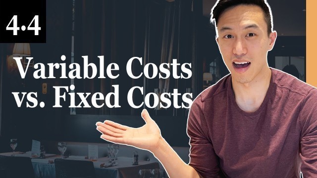 'Variable Costs vs. Fixed Costs: What’s The Difference - 4.4 Profitable Restaurant Owner Academy'