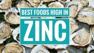 'The 6 Best Foods That Are High in Zinc'