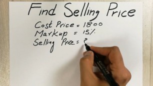 'How to Calculate Selling Price - With Percent Markup and Cost Price - Easy Trick'