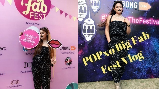 'PoPxo Big Fab Fest Vlog | Fun, Shopping, Food, Dance, Music, Bloggers'