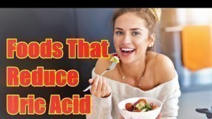 'Top 10 Foods That Reduce Uric Acid Levels'