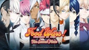 'Food Wars! The Second Plate – 2. Staffel (Anime-Trailer)'