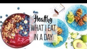 'What I Eat in a Day!! Healthy, Quick & Easy Meals // July 2017'