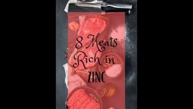 '8 Meats rich in Zinc'