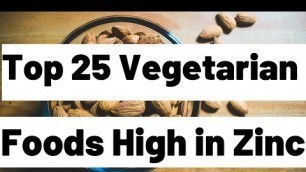 '25 Foods Rich in Zinc You Must Have Every Day | Vegetarian Foods High In Zinc #zinc #shortvideo'