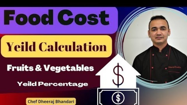 'How To Calculate Yield of Fruit & Vegetables | All About  kitchen Cost Book | Yield Calculation'