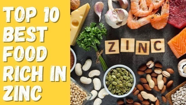 'Top 10 Best Food Sources Rich in Zinc| For Weight Loss, Eye problems, Skin problems, Diarrhea etc.'