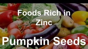 'Foods Rich in Zinc - Pumpkin Seeds'