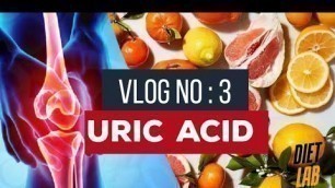 'യൂറിക് ആസിഡ്  കുറക്കാം | Uric acid diets and foods Malayalam  | 2021 | VLOG NO:3'