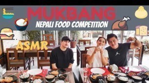 'MUKBANG || We ordered everything on the menu || Nepali Food competition || MAN vs FOOD'