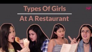 'Types Of Girls At A Restaurant - POPxo'