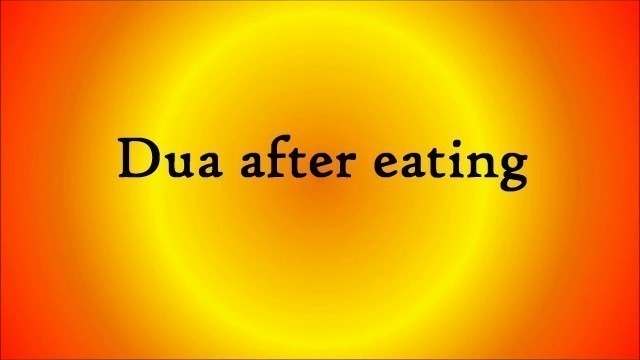 'Dua After Eating 2019'