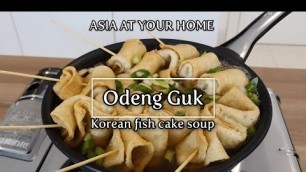 'Odeng Guk (Korean fish cake soup) 오뎅국'